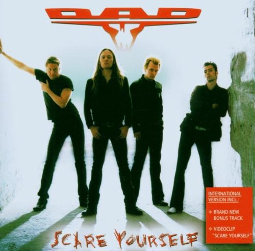 D-A-D - Scare Yourself - Zortam Music