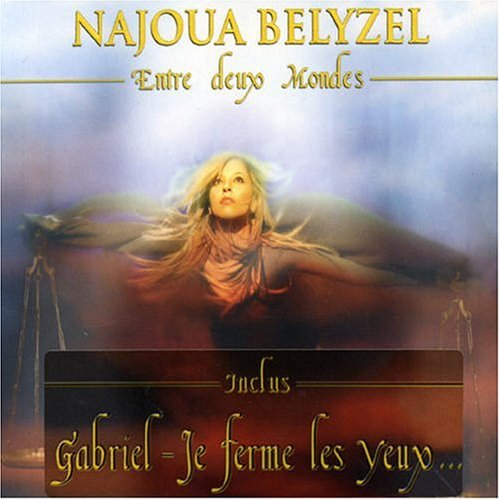 Najoua Belyzel - Gabriel Lyrics - Zortam Music