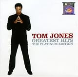Greatest Hits (Platinum Edition) by Tom Jones