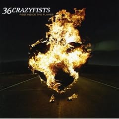 36 Crazyfists&nbsp;-&nbsp;Rest Inside The Flames