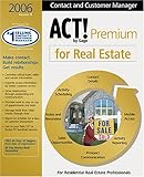 Act! By Sage Premium for Real Estate 2006 Act! By Sage Premium for Real Estate 2006