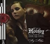 Honey from the Tombs