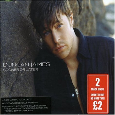 Duncan James - Sooner Or Later (Radio Version Lyrics - Zortam Music