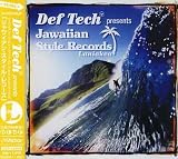 Def Tech presents Jawaiian Style Record Laniakea