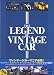 THE LEGEND OF VINTAGE CAR
