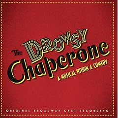The Drowsy Chaperone (2006 Original Broadway Cast)