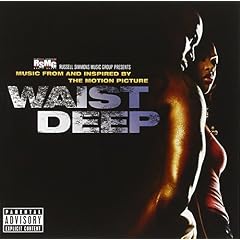 Waist Deep - Soundtrack