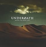 Define the Great Line by Underoath