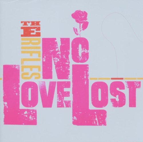 The Rifles - No Love Lost - Zortam Music