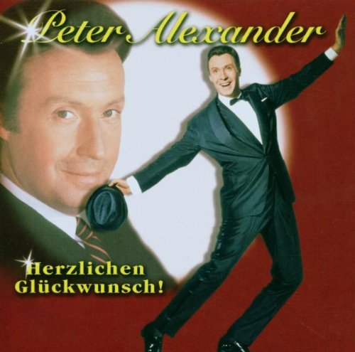 Peter Alexander - Herzlichen GlOckwunsch! - Zortam Music