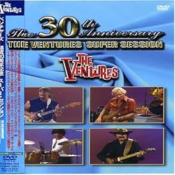 The Ventures: The 30th Anniversary - Super Session