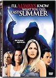 I'll Always Know What You Did Last Summer