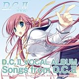 PCゲーム「D.C.II 〜ダ・カーポII〜」 VocalAlbum Songs From D.C.II