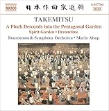 Buy Takemitsu: A Flock Descends into the Pentagonal Garden on Amazon