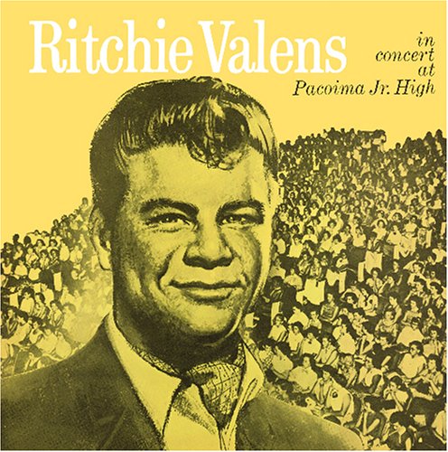 Ritchie Valens - In Concert at Pacoima Jr. High - Zortam Music