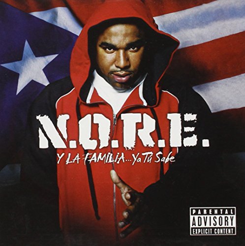 N.o.r.e. - N.O.R.E. Y La Familia...Ya Tu Sabe - Zortam Music