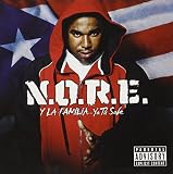 N.O.R.E. - N.O.R.E. Y La Familia...Ya Tu Sabe