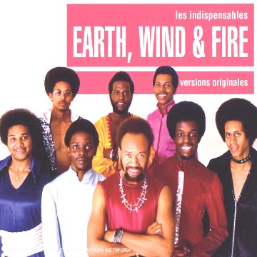Earth, Wind & Fire - Les Indispensables : Earth Wind & Fire - Zortam Music