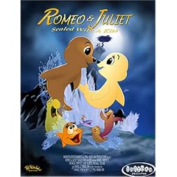 Romeo and Juliet: Sealed With a Kiss