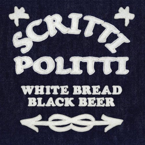 SCRITTI POLITTI - E Eleventh Nuts Lyrics - Zortam Music