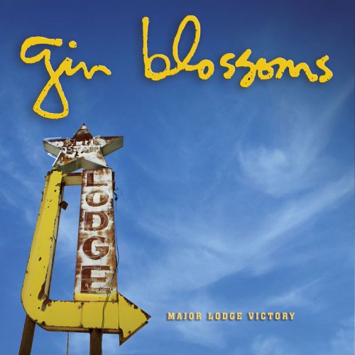 Gin Blossoms - Major Lodge Victory - Zortam Music