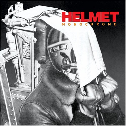 HELMET - Monochrome - Zortam Music