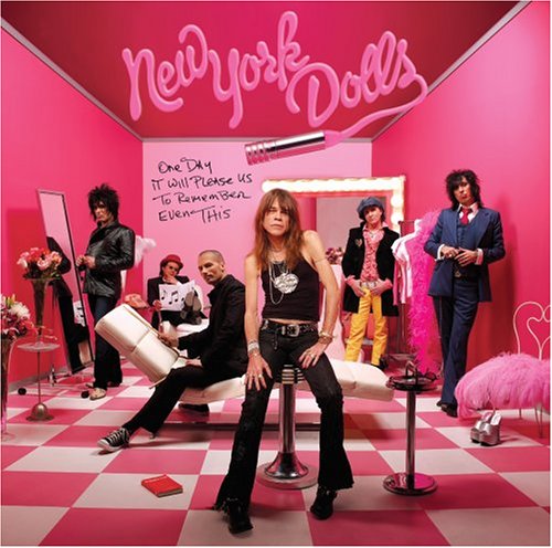 New York Dolls - One Day It Will Please Us to Remember Even This - Zortam Music