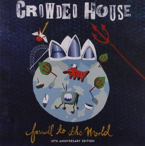 Crowded House - Farewell to the World - Zortam Music