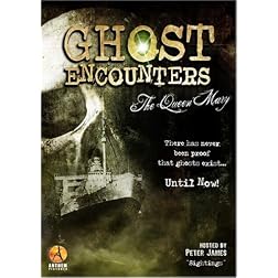 Ghost Encounters: The Queen Mary