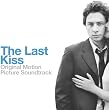 The Last Kiss soundtrack