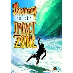 Journey to the Impact Zone