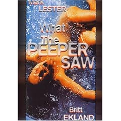 What the Peeper Saw