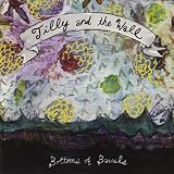 Bottoms of Barrels by Tilly and the Wall
