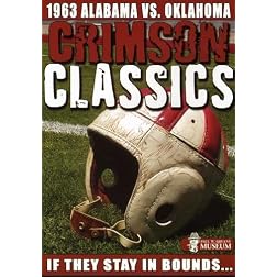 Crimson Classics: 1963 Alabama Vs. Oklahoma