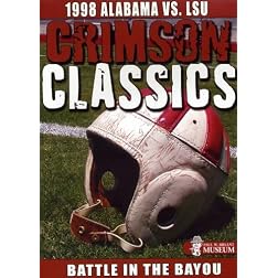 Crimson Classics: 1998 Alabama Vs. LSU
