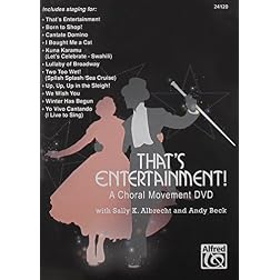 That's Entertainment: A Choral Movement