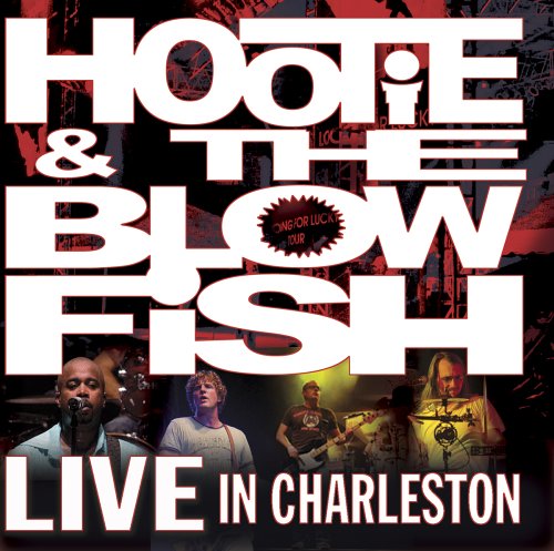 Hootie and the Blowfish - Live  Charleston - Zortam Music