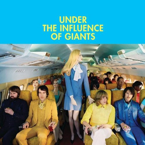 Under The Influence Of Giants&nbsp;-&nbsp;Under The Influence Of Giants