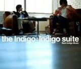 Indigo suite~Best Indigo Music