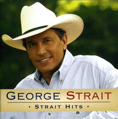 George Strait - Strait Hits - Zortam Music