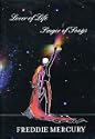 Freddie Mercury - Lover Of Life Singer Of Songs