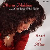 Heart of Mine: Love Songs of Bob Dylan