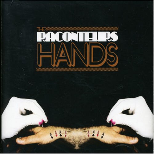 The Raconteurs - hands - Zortam Music