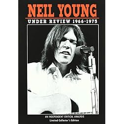 Neil Young: Under Review 1966-1975