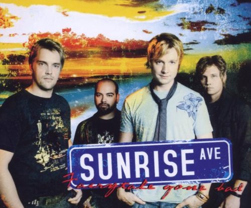 Sunrise Avenue - Fairytale Gone Bad - Zortam Music