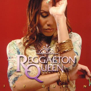 Ivy Queen - Reggaeton - Zortam Music
