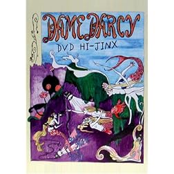 Dame Darcy: DVD Hi-Jinx