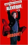 Christophe Al�v�que : Debout - DVD