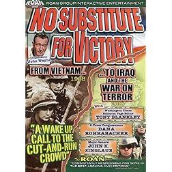 No Substitute for Victory: From Vietnam to Iraq