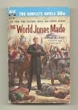 The World Jones Made : Agent of the Unknown : Ace Double Novel Books No D - 150